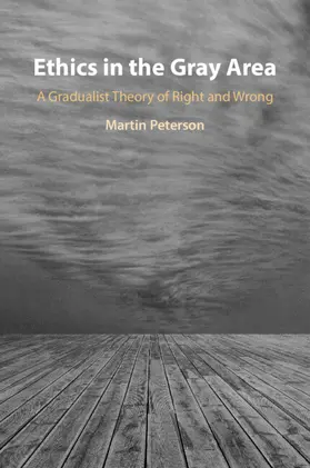 Peterson |  Ethics in the Gray Area | Buch |  Sack Fachmedien