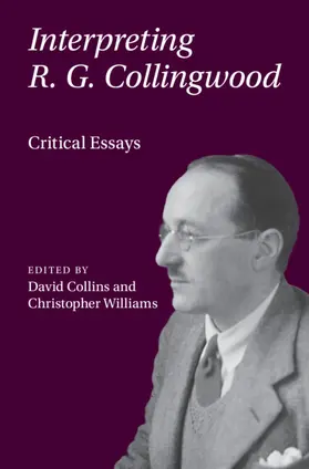 Collins / Williams | Interpreting R. G. Collingwood | Buch | 978-1-009-33705-2 | sack.de