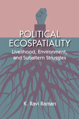 Raman |  Political Ecospatiality | Buch |  Sack Fachmedien
