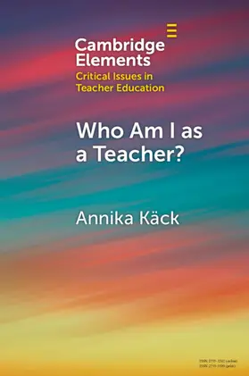 Käck |  Who Am I as a Teacher? | Buch |  Sack Fachmedien