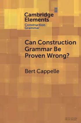 Cappelle |  Can Construction Grammar Be Proven Wrong? | Buch |  Sack Fachmedien