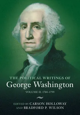 Washington / Holloway / Wilson |  The Political Writings of George Washington | Buch |  Sack Fachmedien
