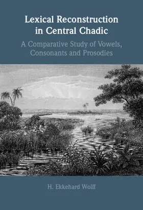 Wolff |  Lexical Reconstruction in Central Chadic | Buch |  Sack Fachmedien