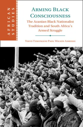 Asheeke | Arming Black Consciousness | Buch | 978-1-009-34666-5 | www.sack.de
