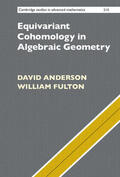 Anderson / Fulton |  Equivariant Cohomology in Algebraic Geometry | Buch |  Sack Fachmedien
