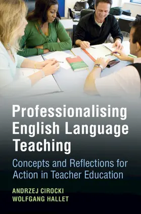 Cirocki / Hallet |  Professionalising English Language Teaching | Buch |  Sack Fachmedien