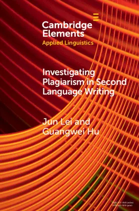 Lei / Hu |  Investigating Plagiarism in Second Language Writing | Buch |  Sack Fachmedien
