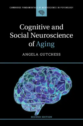 Gutchess | Cognitive and Social Neuroscience of Aging | Buch | 978-1-009-35425-7 | sack.de