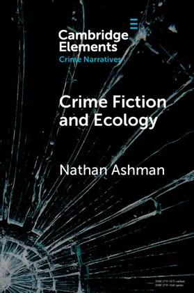 Ashman |  Crime Fiction and Ecology | Buch |  Sack Fachmedien