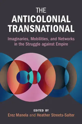 Manela / Streets-Salter | The Anticolonial Transnational | Buch | 978-1-009-35909-2 | sack.de