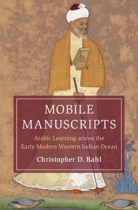 Bahl |  Mobile Manuscripts | Buch |  Sack Fachmedien