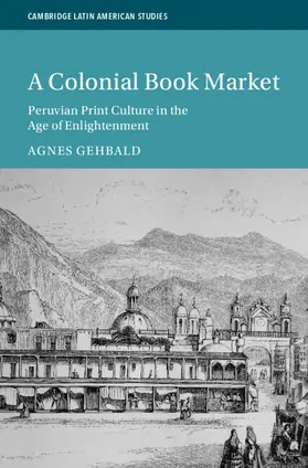 Gehbald |  A Colonial Book Market | Buch |  Sack Fachmedien
