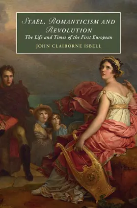 Isbell |  Staël, Romanticism and Revolution | Buch |  Sack Fachmedien