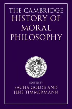 Golob / Timmermann |  The Cambridge History of Moral Philosophy | Buch |  Sack Fachmedien