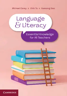 Carey / To / Gao |  Language and Literacy | Buch |  Sack Fachmedien