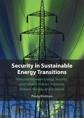 Kivimaa |  Security in Sustainable Energy Transitions | Buch |  Sack Fachmedien