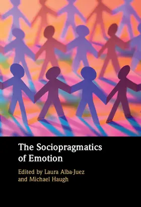 Alba-Juez / Haugh |  The Sociopragmatics of Emotion | Buch |  Sack Fachmedien