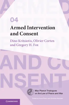 Kritsiotis / Corten / Fox |  Armed Intervention and Consent | Buch |  Sack Fachmedien