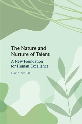 Dai |  The Nature and Nurture of Talent | Buch |  Sack Fachmedien
