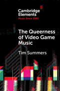 Summers |  The Queerness of Video Game Music | Buch |  Sack Fachmedien