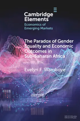 Wamboye |  The Paradox of Gender Equality and Economic Outcomes in Sub-Saharan Africa | Buch |  Sack Fachmedien