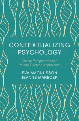 Magnusson / Marecek |  Contextualizing Psychology | Buch |  Sack Fachmedien