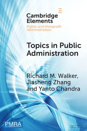Walker / Zhang / Chandra |  Topics in Public Administration | Buch |  Sack Fachmedien