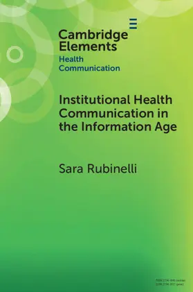 Rubinelli |  Institutional Health Communication in the Information Age | Buch |  Sack Fachmedien