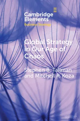 Tallman / Koza |  Global Strategy in Our Age of Chaos | Buch |  Sack Fachmedien