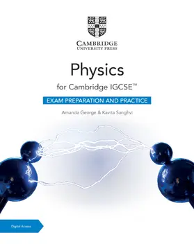 George / Sanghvi |  Cambridge Igcse(tm) Physics Exam Preparation and Practice with Digital Access (2 Years) | Buch |  Sack Fachmedien