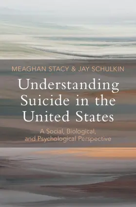 Stacy / Schulkin | Understanding Suicide in the United States | Buch | 978-1-009-38692-0 | www.sack.de