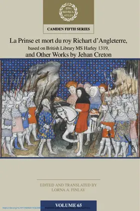 Finlay |  La Prinse et mort du Roy Richart d'Angleterre, based on British Library MS Harley 1319, and Other Works by Jehan Creton: Volume 65 | Buch |  Sack Fachmedien