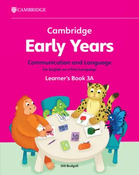Budgell |  Cambridge Early Years Communication and Language for English as a First Language Learner's Book 3a | Buch |  Sack Fachmedien