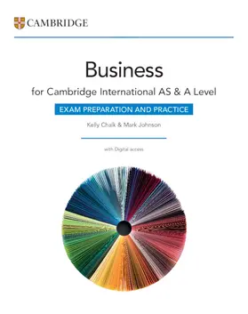 Chalk / Johnson |  Cambridge International as & a Level Business Exam Preparation and Practice with Digital Access (2 Years) | Buch |  Sack Fachmedien