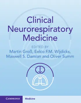 Wijdicks / Groß / Damian |  Clinical Neurorespiratory Medicine | Buch |  Sack Fachmedien