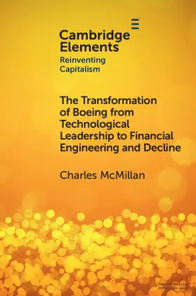 McMillan |  The Transformation of Boeing from Technological Leadership to Financial Engineering and Decline | Buch |  Sack Fachmedien