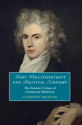 Packham |  Mary Wollstonecraft and Political Economy | Buch |  Sack Fachmedien