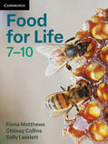 Matthews / Collins / Lasslett |  Food for Life 7–10 | Buch |  Sack Fachmedien