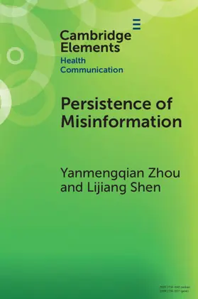 Zhou / Shen |  Persistence of Misinformation | Buch |  Sack Fachmedien