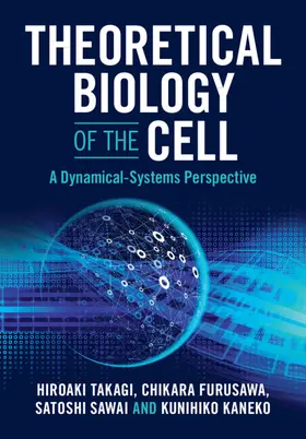 Furusawa / Takagi / Kaneko |  Theoretical Biology of the Cell | Buch |  Sack Fachmedien