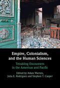 Warren / Rodriguez / Casper |  Empire, Colonialism, and the Human Sciences | Buch |  Sack Fachmedien