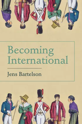 Bartelson |  Becoming International | Buch |  Sack Fachmedien