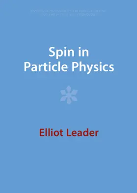 Leader |  Spin in Particle Physics | Buch |  Sack Fachmedien