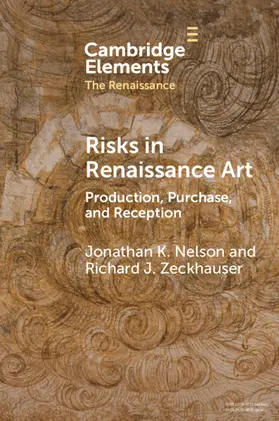 Nelson / Zeckhauser |  Risks in Renaissance Art | Buch |  Sack Fachmedien