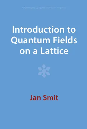 Smit |  Introduction to Quantum Fields on a Lattice | Buch |  Sack Fachmedien