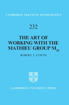 Curtis |  The Art of Working with the Mathieu Group M24 | Buch |  Sack Fachmedien
