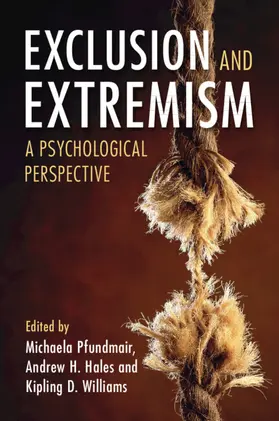 Williams / Pfundmair / Hales |  Exclusion and Extremism | Buch |  Sack Fachmedien
