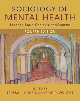 Wright / Scheid |  Sociology of Mental Health | Buch |  Sack Fachmedien