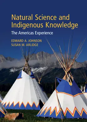 Johnson / Arlidge |  Natural Science and Indigenous Knowledge | Buch |  Sack Fachmedien