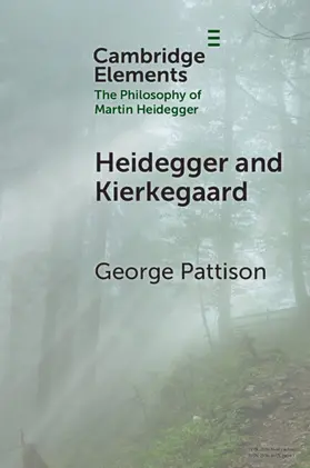 Pattison |  Heidegger and Kierkegaard | Buch |  Sack Fachmedien
